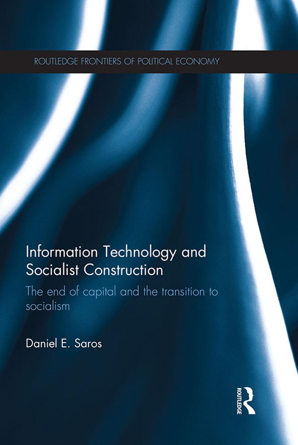 Big bigCover of Information Technology and Socialist Construction