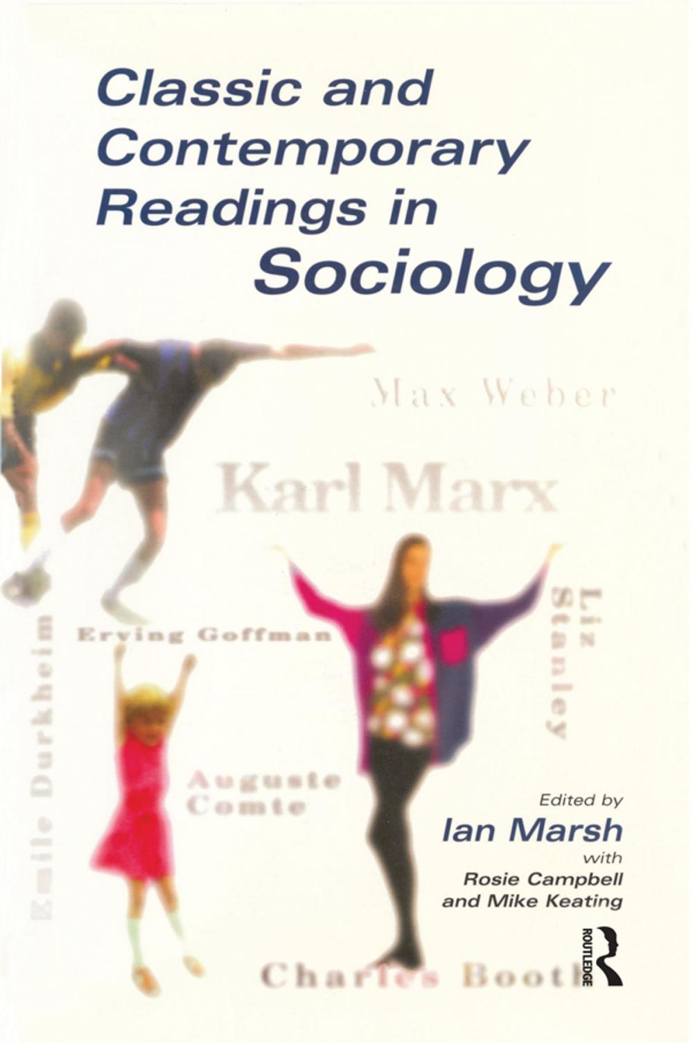 Big bigCover of Classic and Contemporary Readings in Sociology