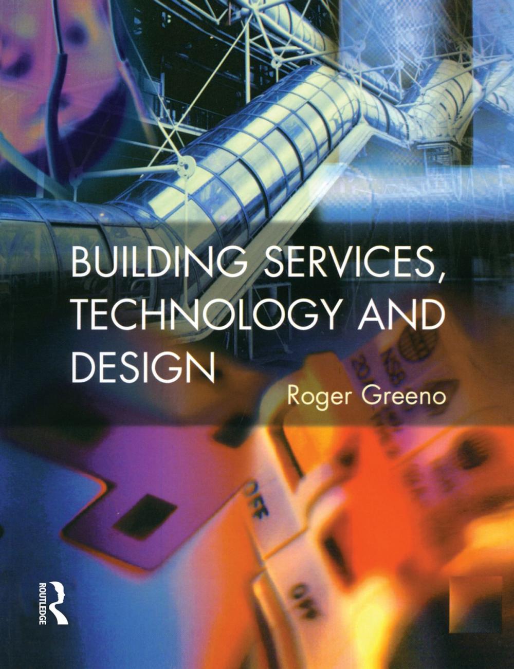 Big bigCover of Building Services, Technology and Design