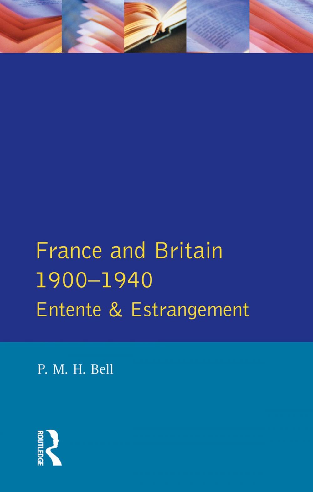 Big bigCover of France and Britain, 1900-1940