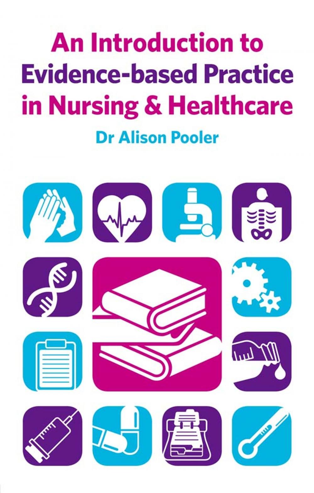 Big bigCover of An Introduction to Evidence-based Practice in Nursing &amp; Healthcare