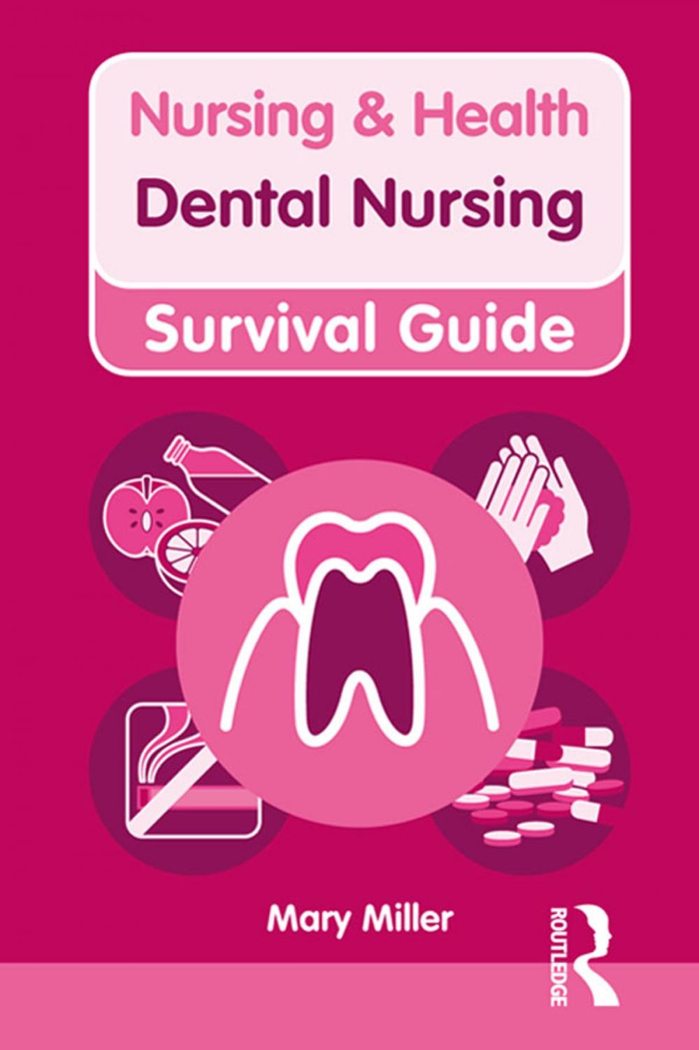 Big bigCover of Nursing & Health Survival Guide: Dental Nursing