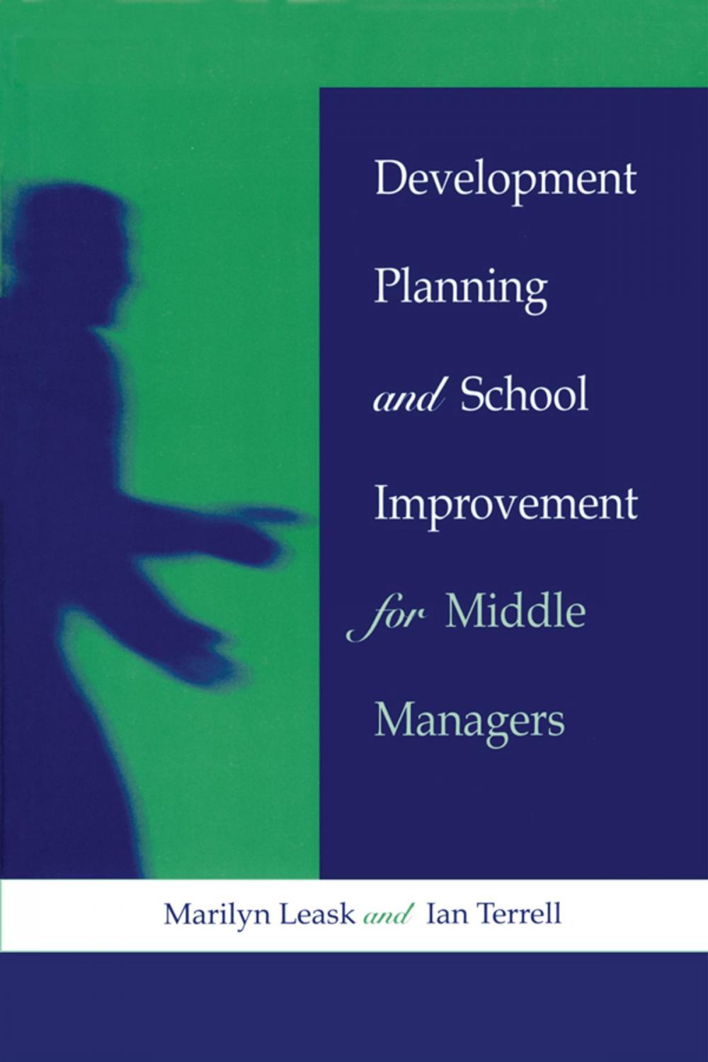 Big bigCover of Development Planning and School Improvement for Middle Managers