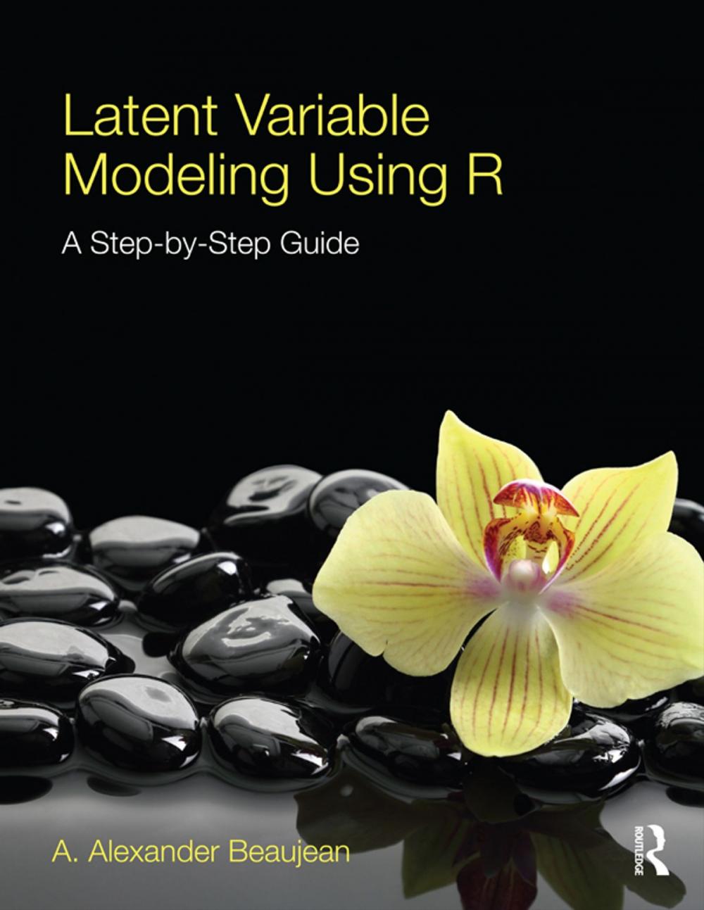 Big bigCover of Latent Variable Modeling Using R