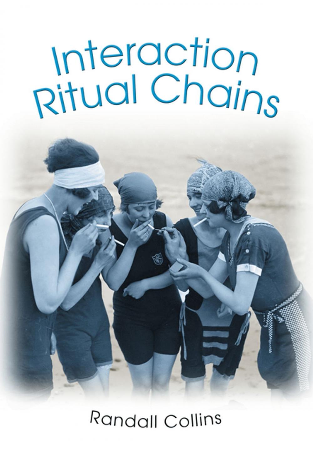 Big bigCover of Interaction Ritual Chains