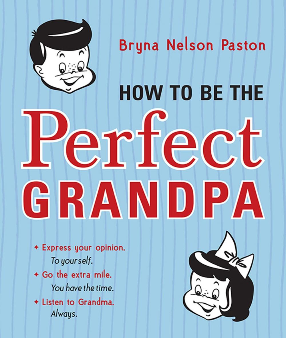 Big bigCover of How to Be the Perfect Grandpa