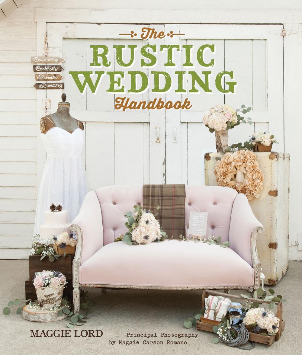 Big bigCover of The Rustic Wedding Handbook