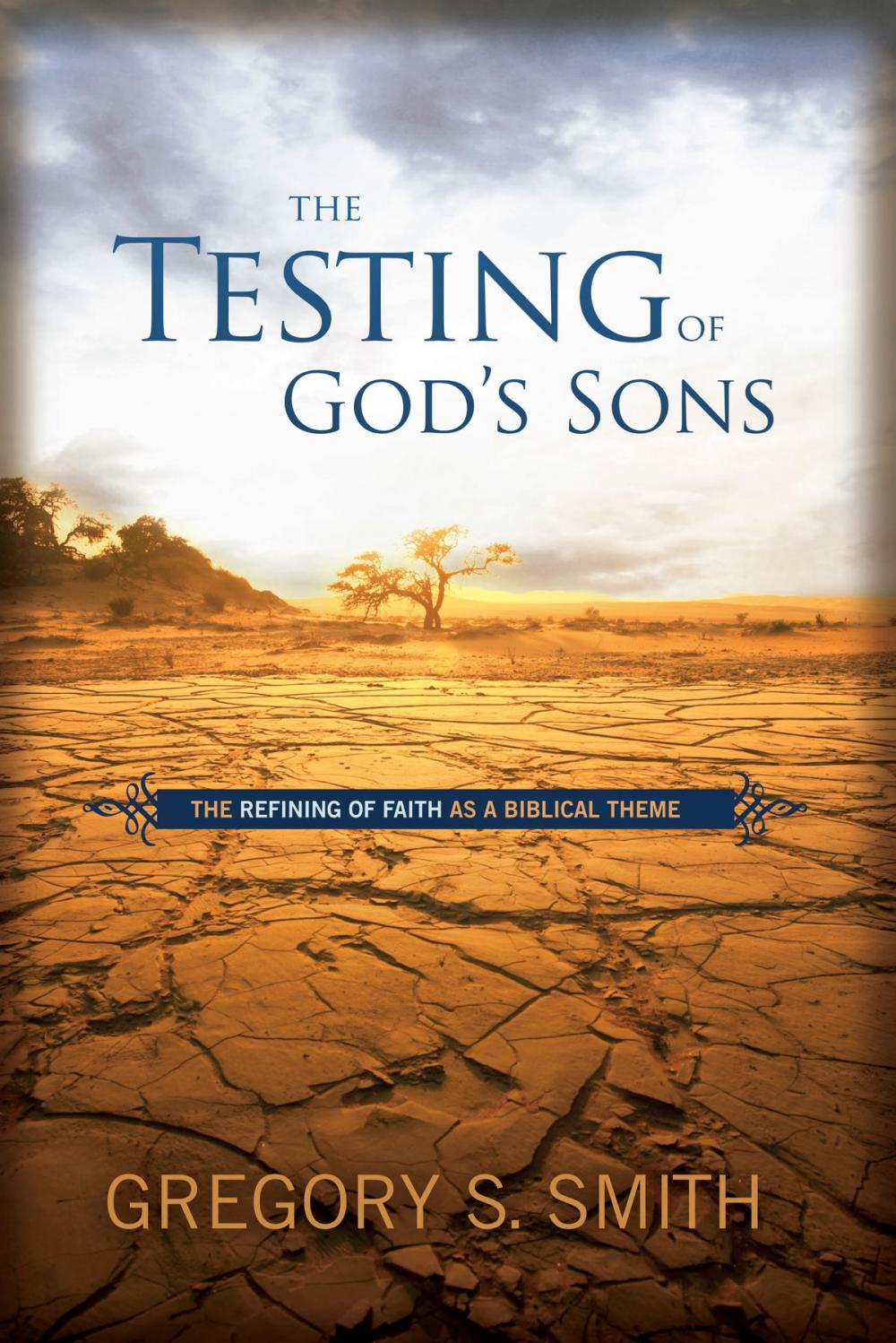 Big bigCover of The Testing of God's Sons