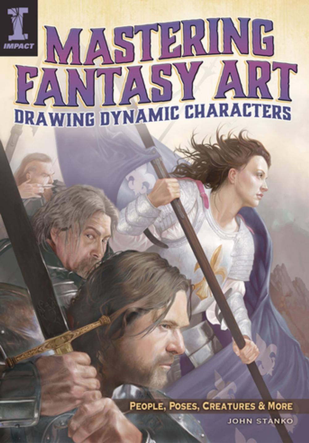 Big bigCover of Mastering Fantasy Art - Drawing Dynamic Characters