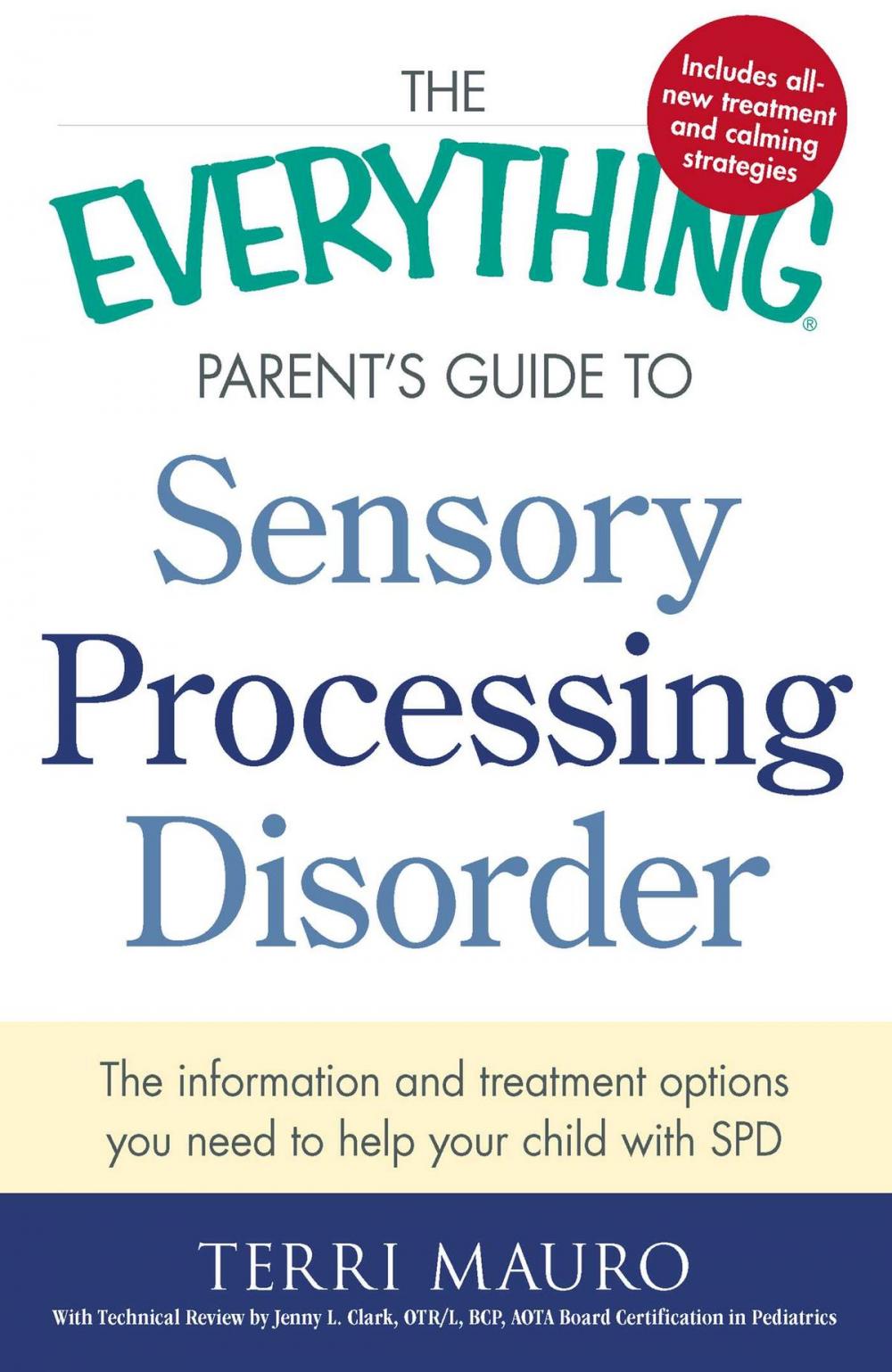 Big bigCover of The Everything Parent's Guide to Sensory Processing Disorder