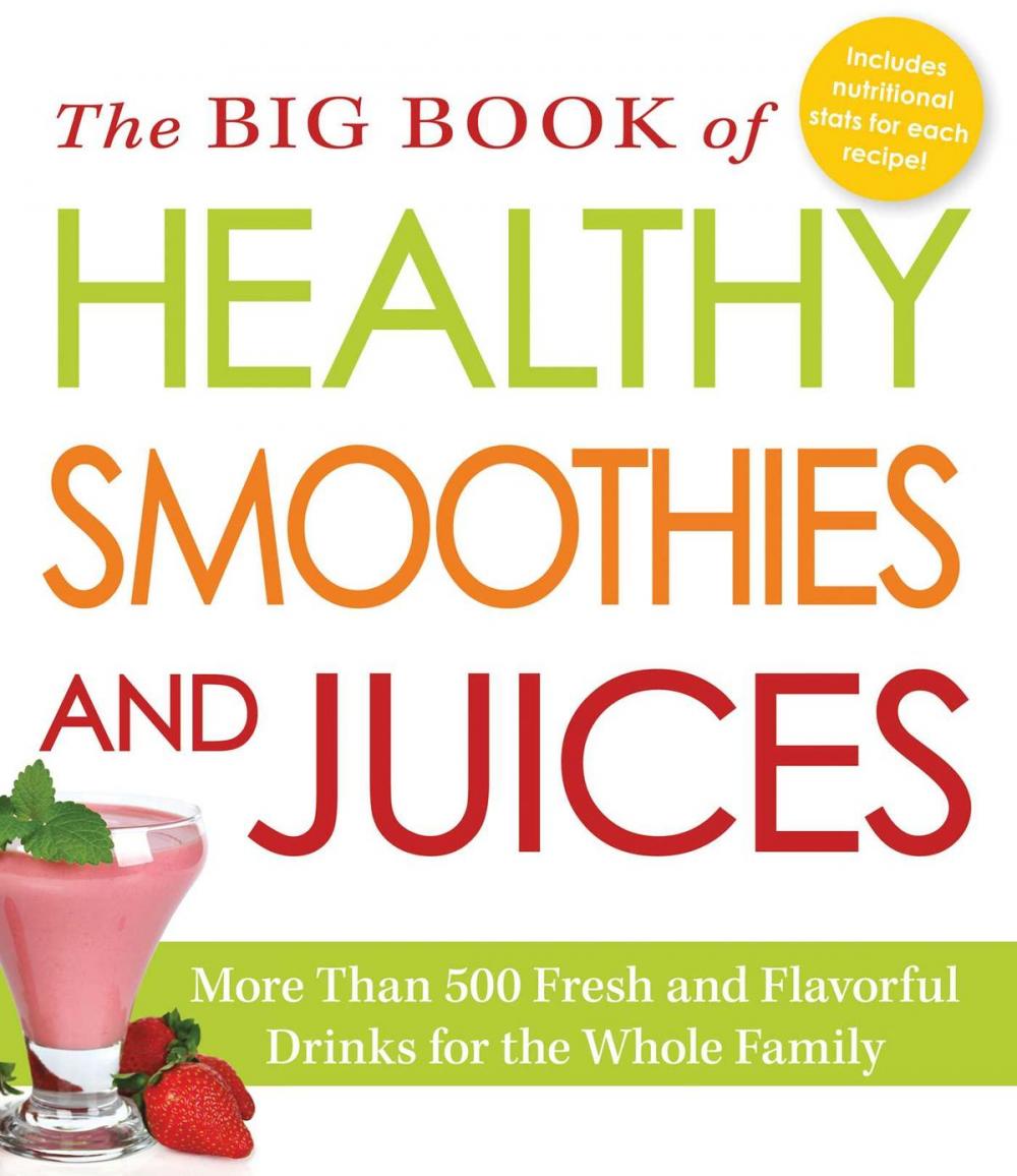 Big bigCover of The Big Book of Healthy Smoothies and Juices