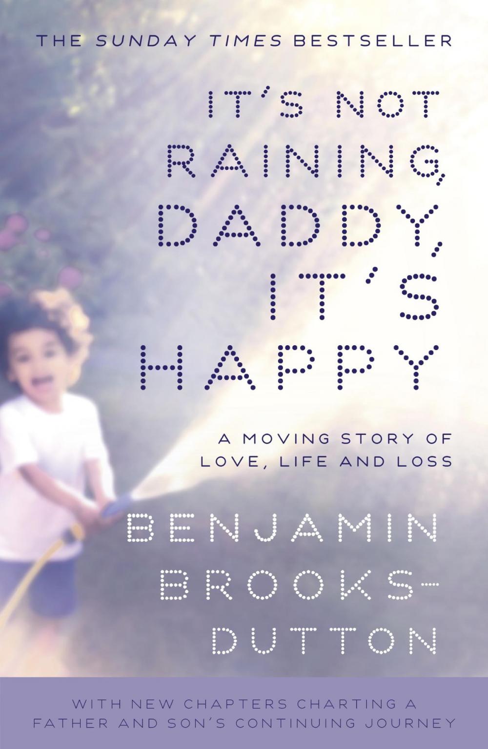 Big bigCover of It's Not Raining, Daddy, It's Happy