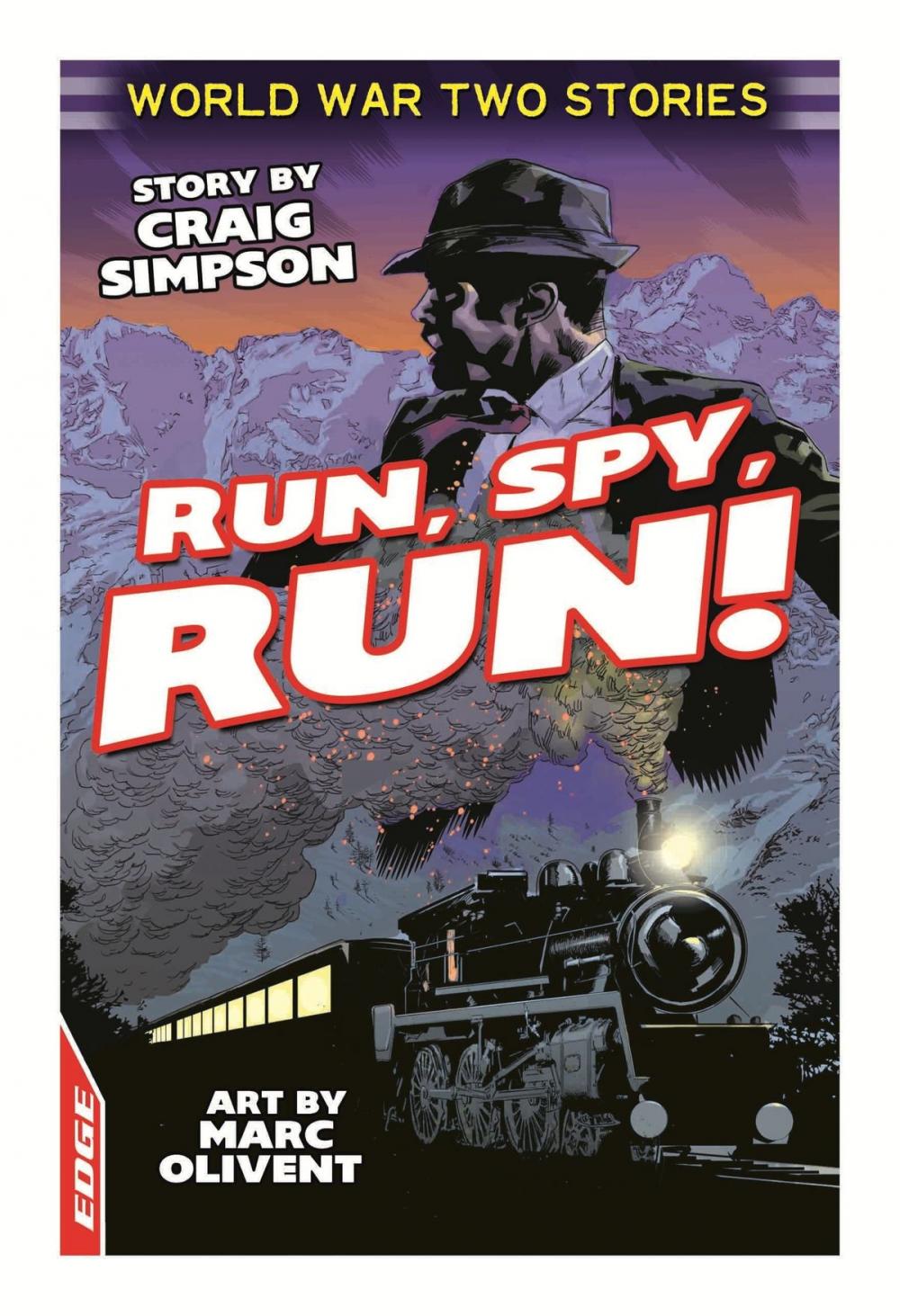 Big bigCover of EDGE: World War Two Short Stories: Run, Spy, Run!