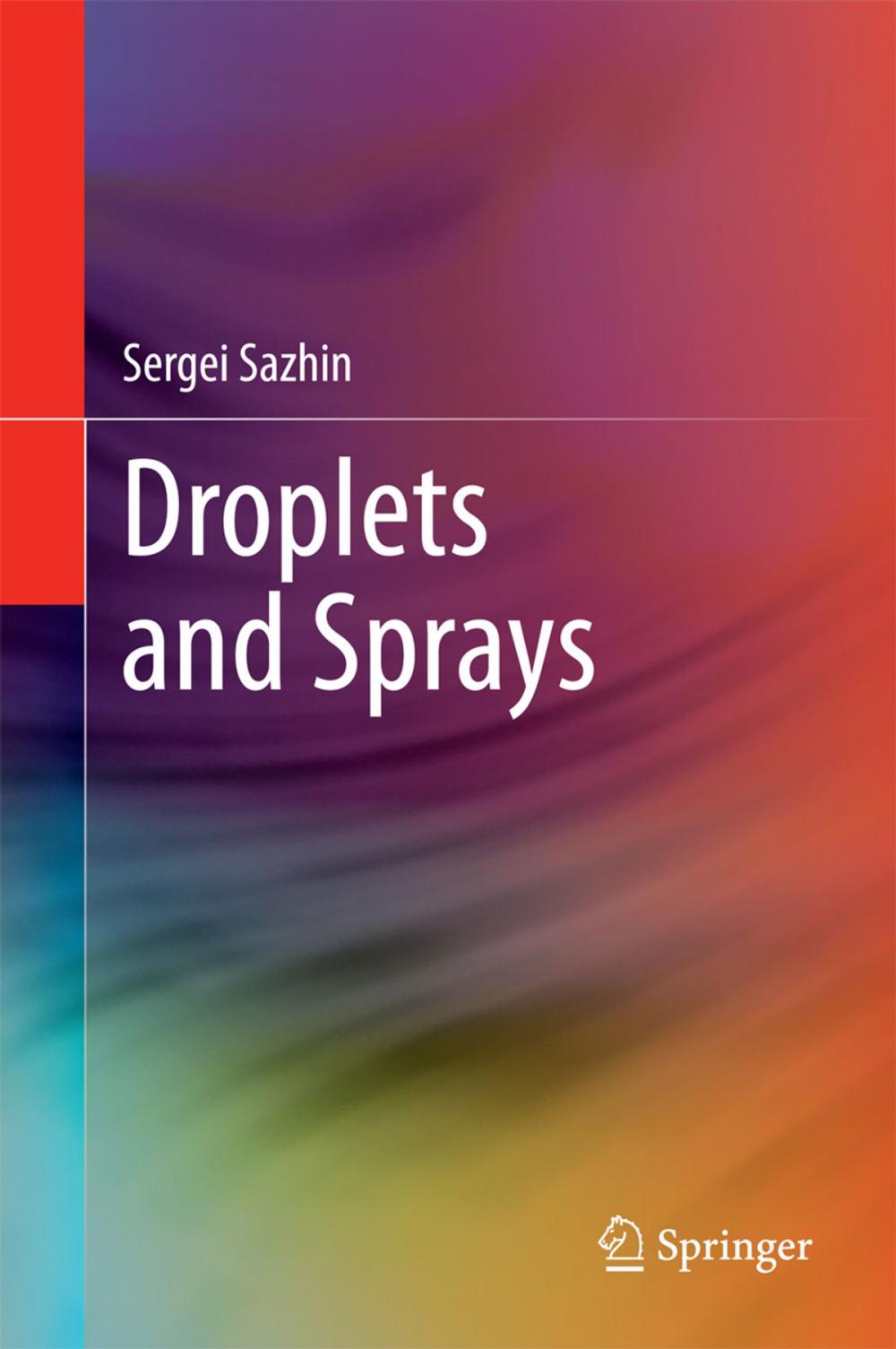 Big bigCover of Droplets and Sprays