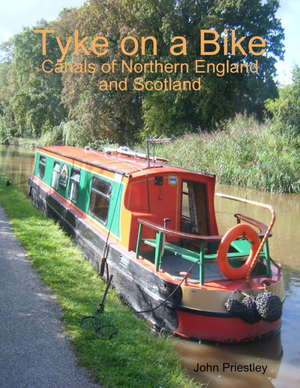 Big bigCover of Tyke on a Bike: Canals of Northern England and Scotland