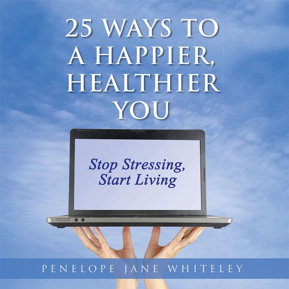 Big bigCover of 25 Ways to a Happier, Healthier You