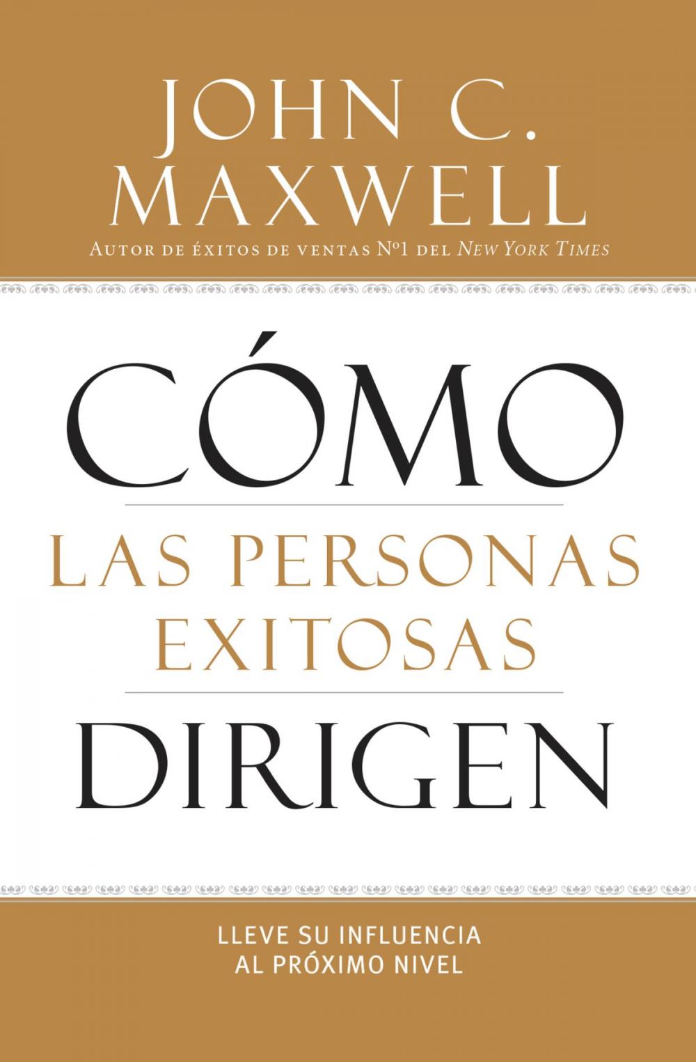 Big bigCover of Cómo las Personas Exitosas Dirigen