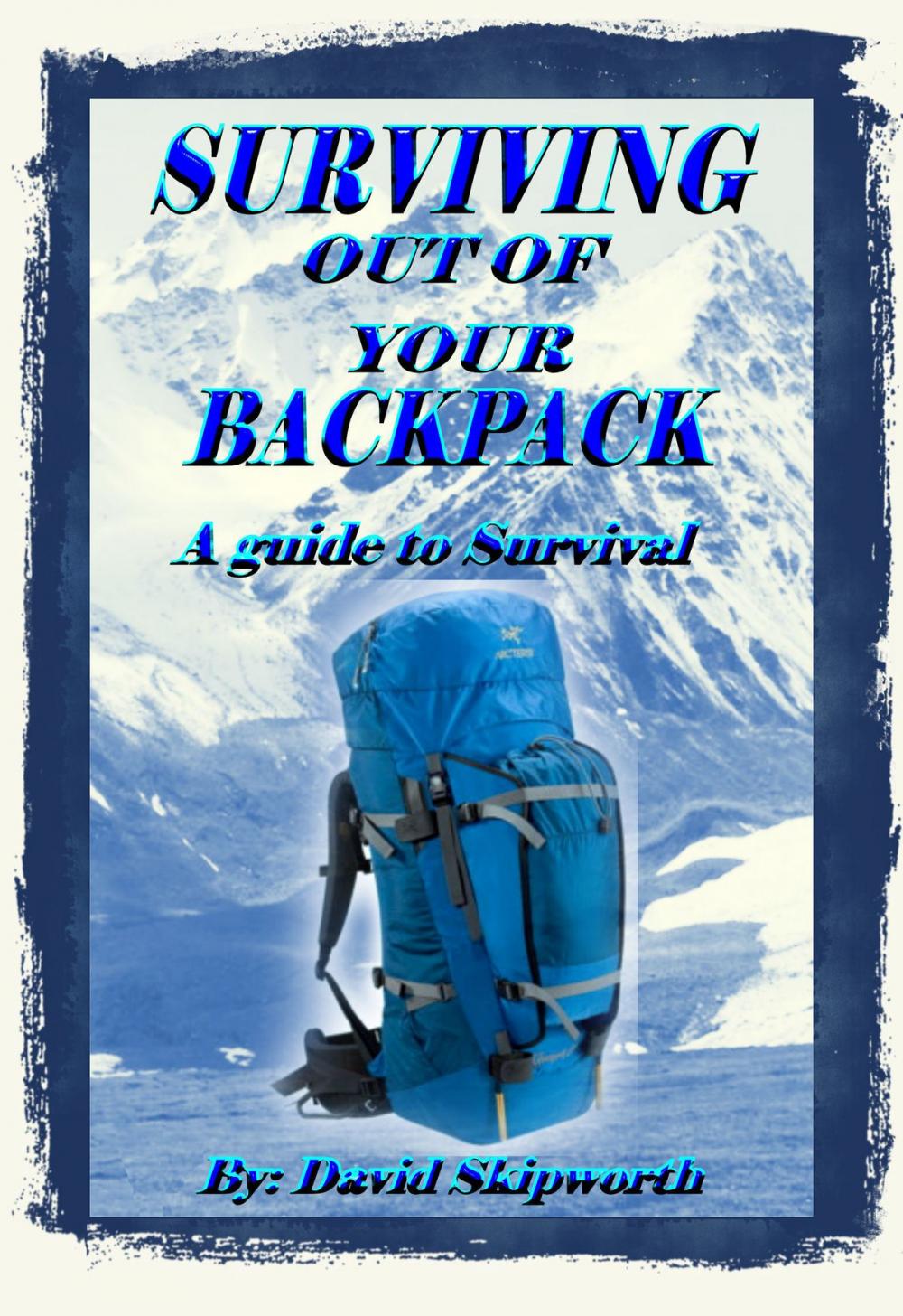 Big bigCover of Surviving Out of Your Backpack