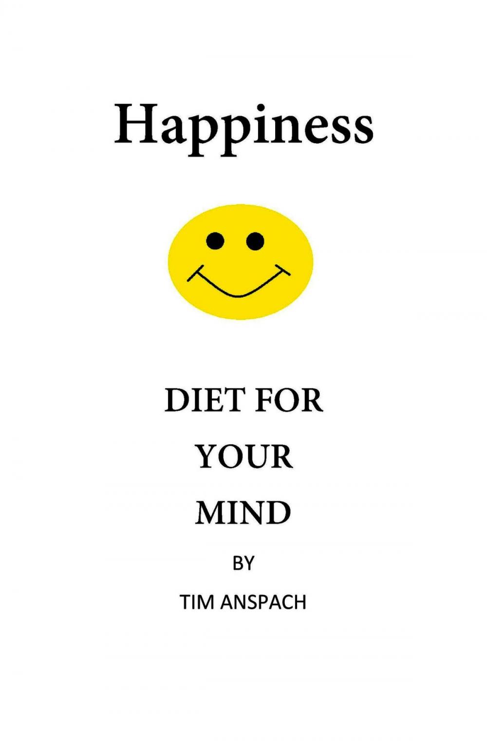 Big bigCover of Happiness Diet for Your Mind