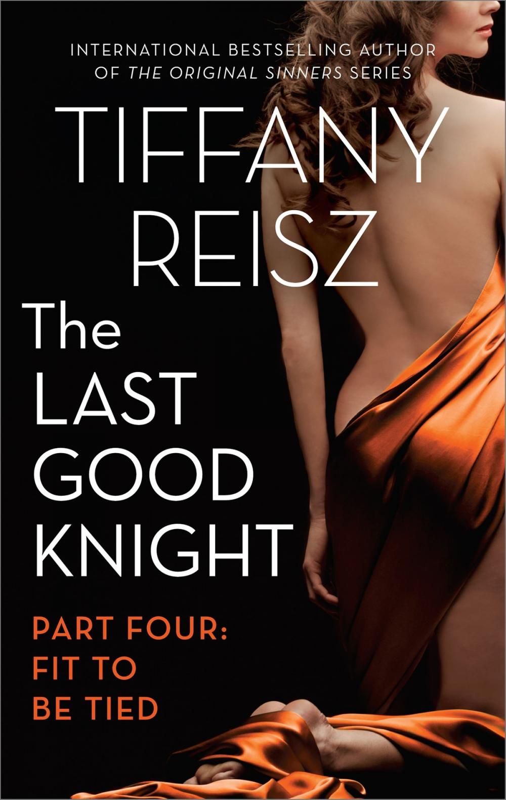 Big bigCover of The Last Good Knight Part IV: Fit to Be Tied