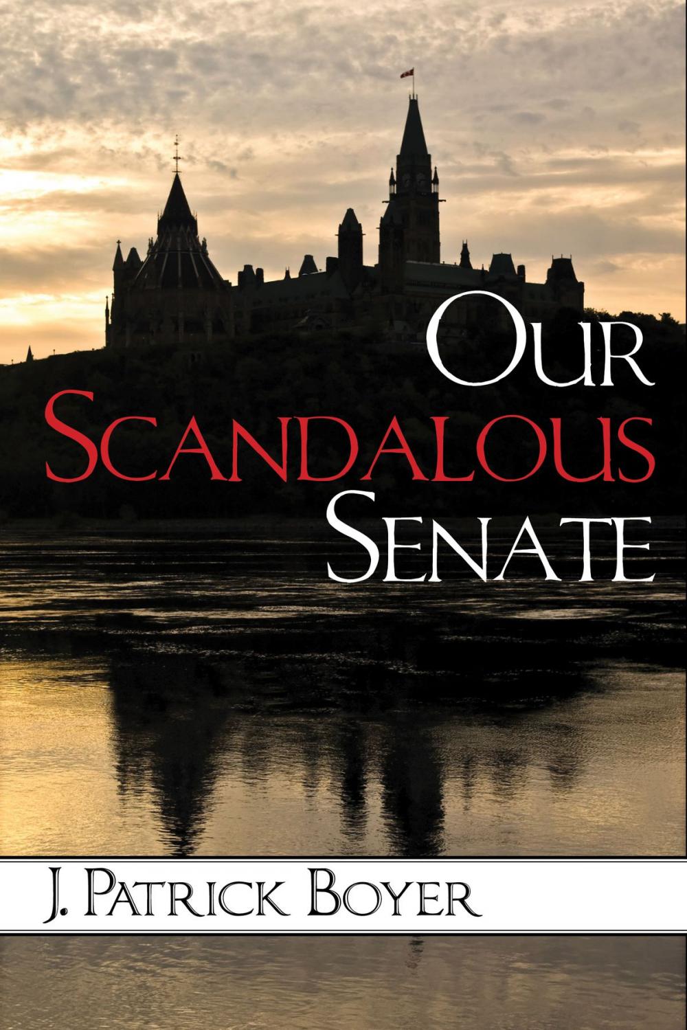 Big bigCover of Our Scandalous Senate