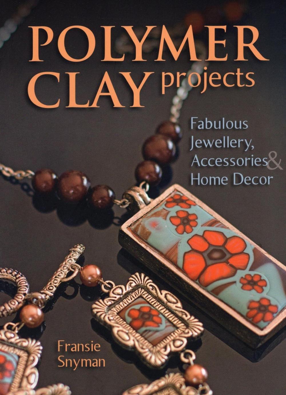 Big bigCover of Polymer Clay Projects