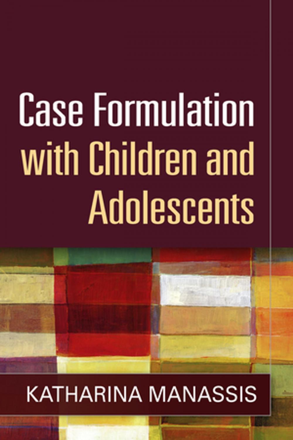 Big bigCover of Case Formulation with Children and Adolescents