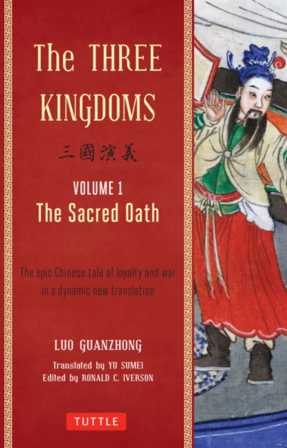 Big bigCover of The Three Kingdoms, Volume 1: The Sacred Oath