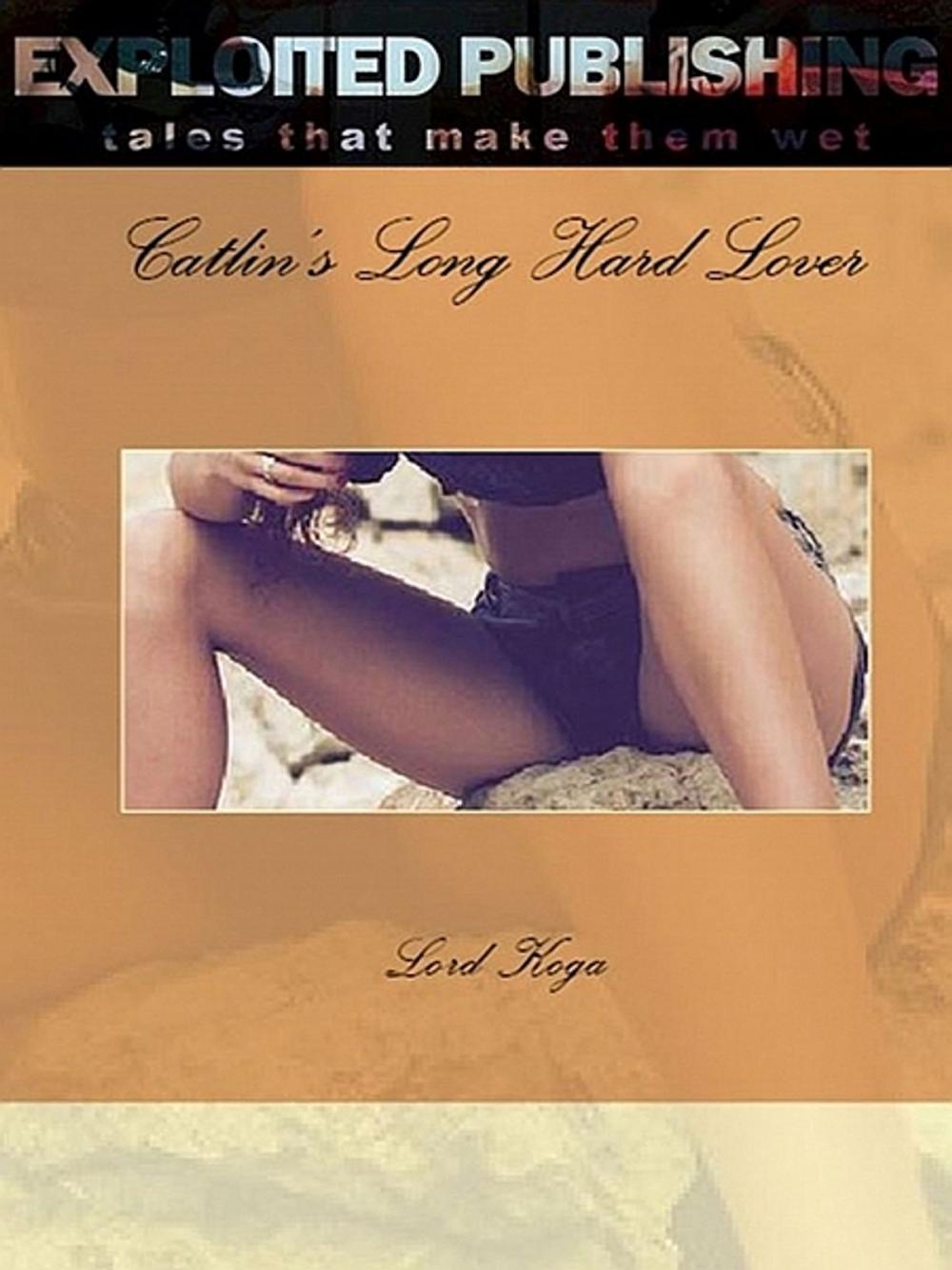 Big bigCover of Catlin's Long Hard Lover