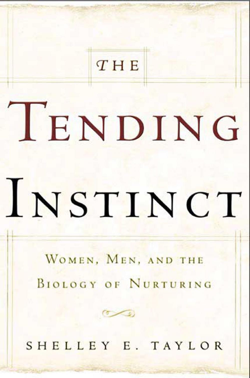 Big bigCover of The Tending Instinct