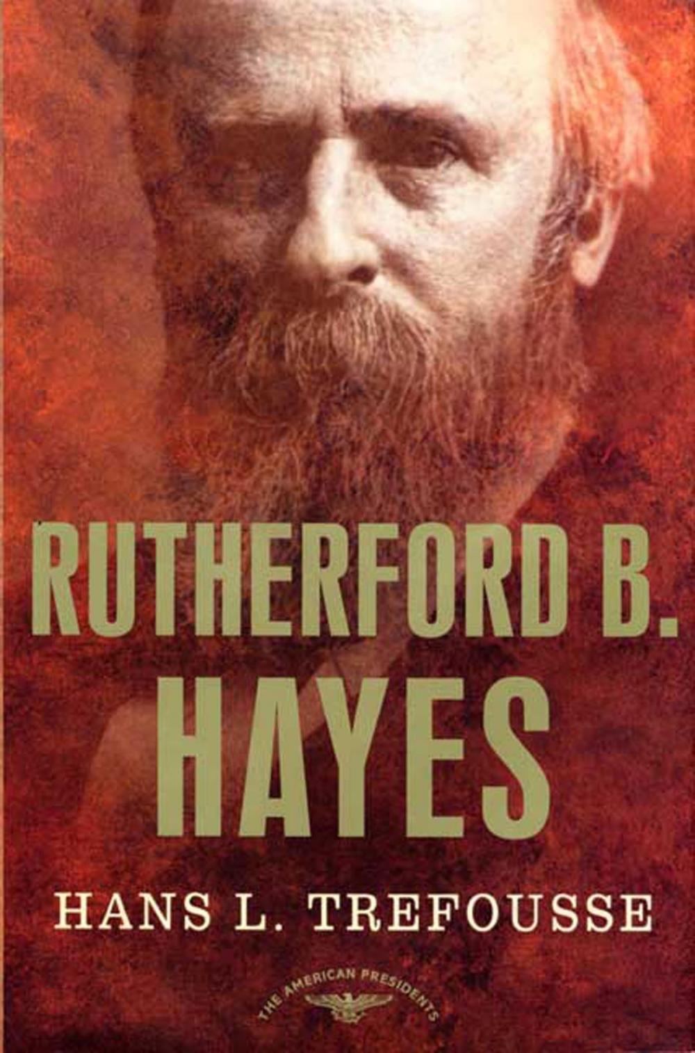 Big bigCover of Rutherford B. Hayes