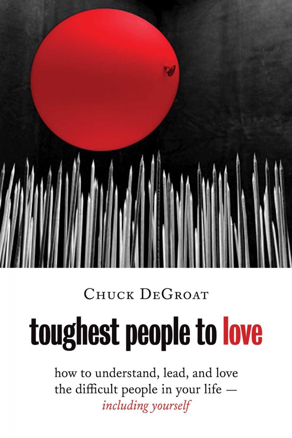 Big bigCover of Toughest People to Love