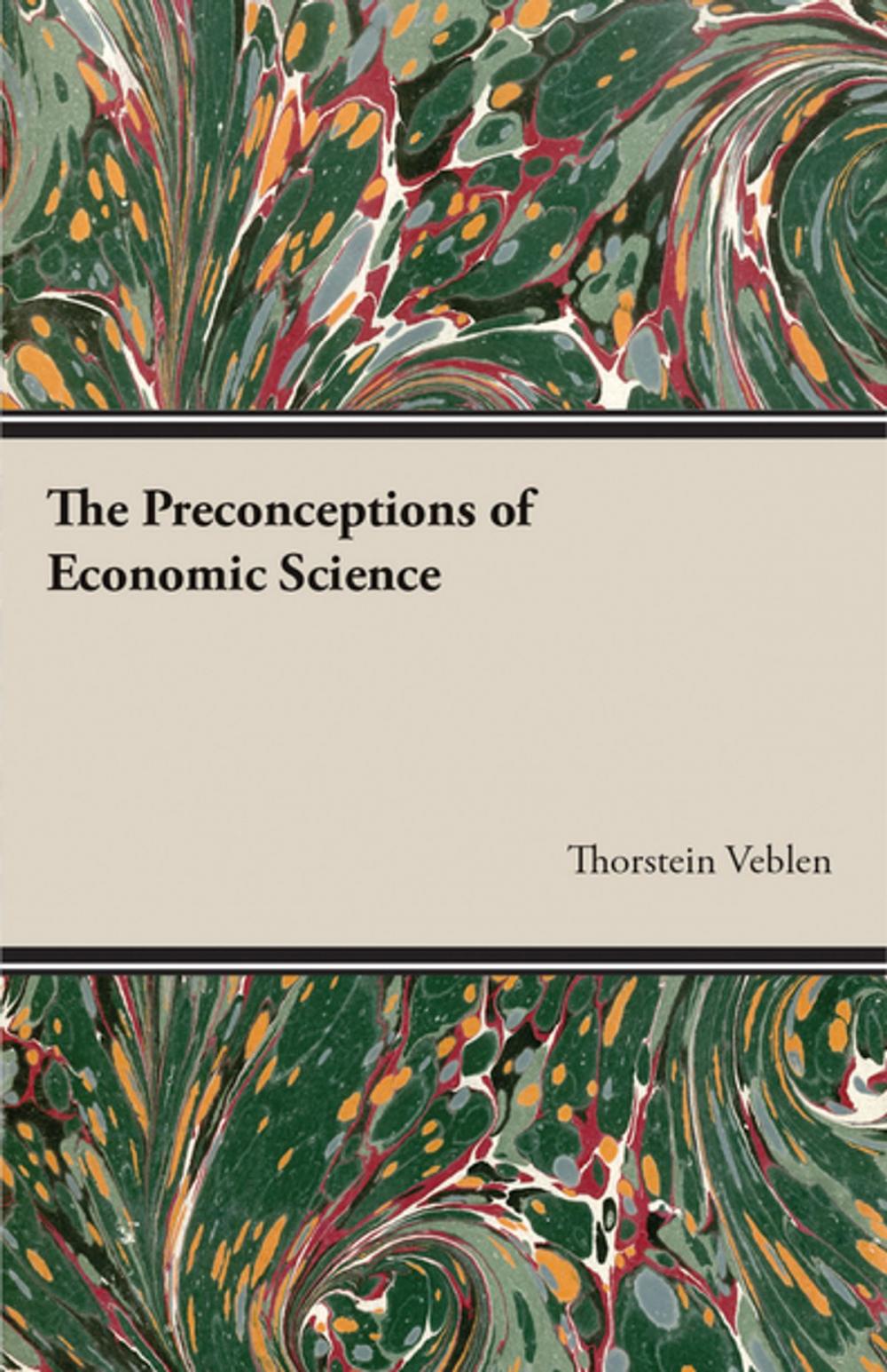 Big bigCover of The Preconceptions of Economic Science