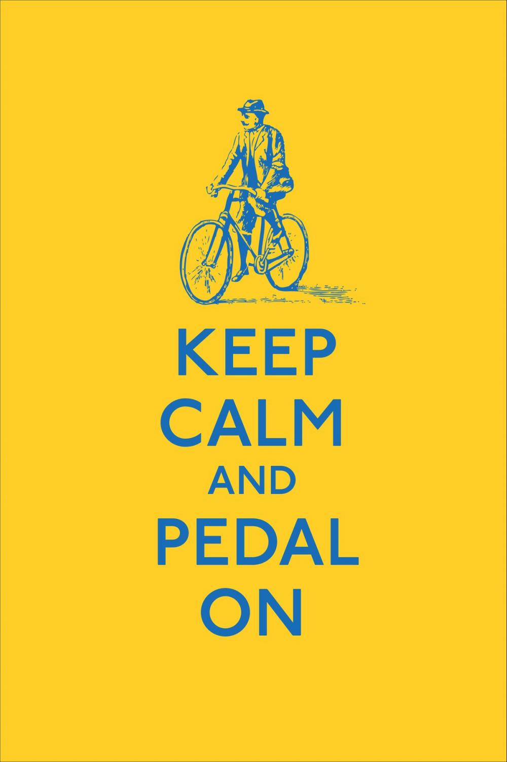 Big bigCover of Keep Calm and Pedal On