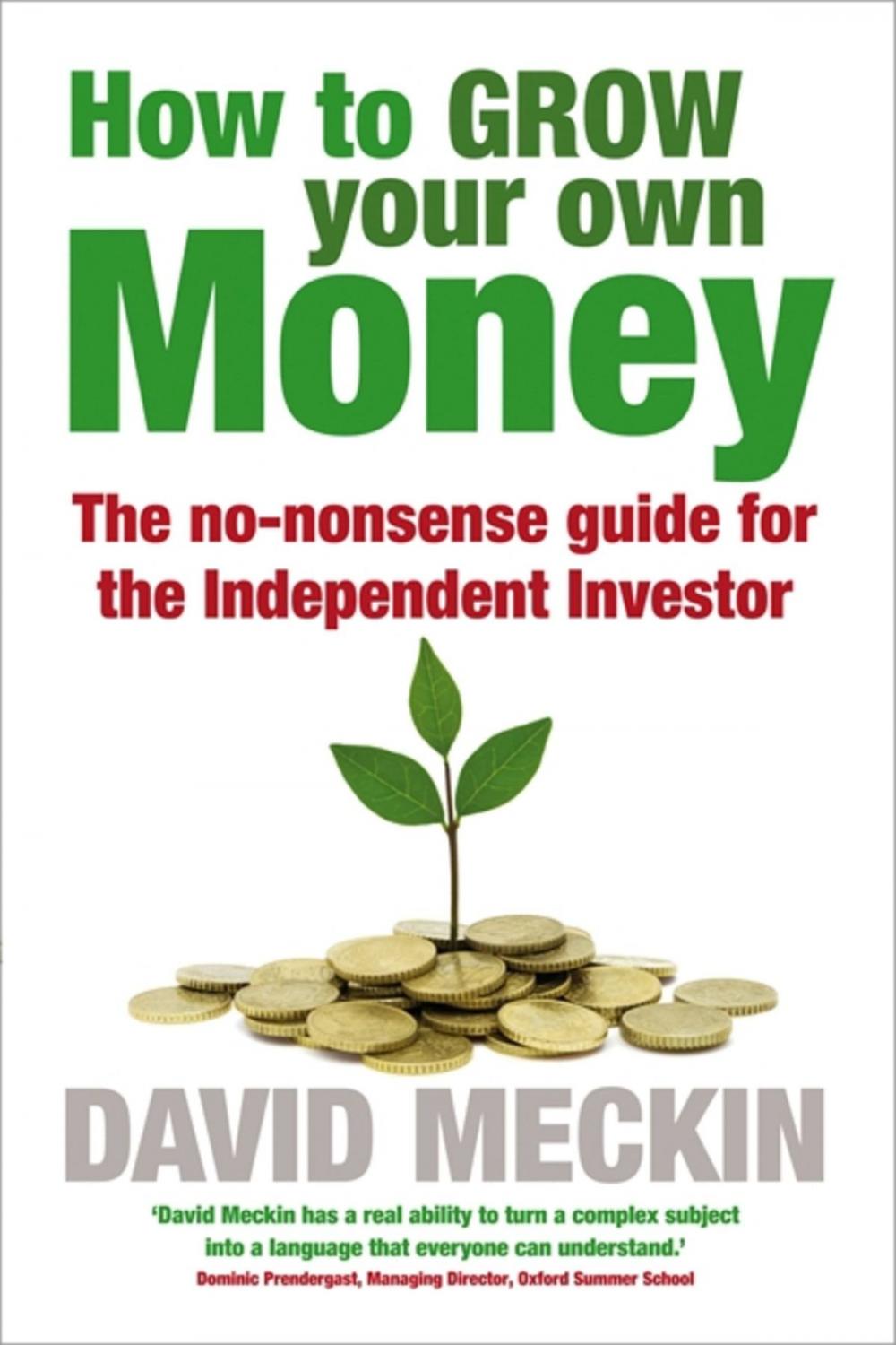 Big bigCover of How to Grow Your Own Money