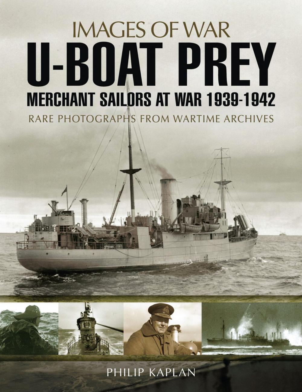 Big bigCover of U-boat Prey: Merchant Sailors at War, 1939-1942