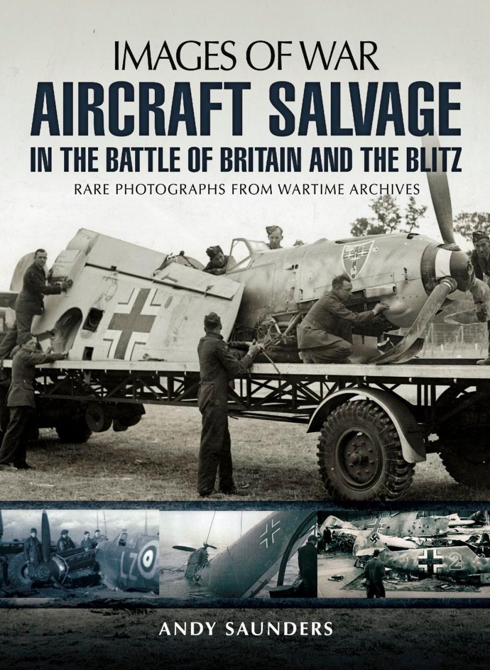 Big bigCover of Aircraft Salvage in the Battle of Britain and the Blitz