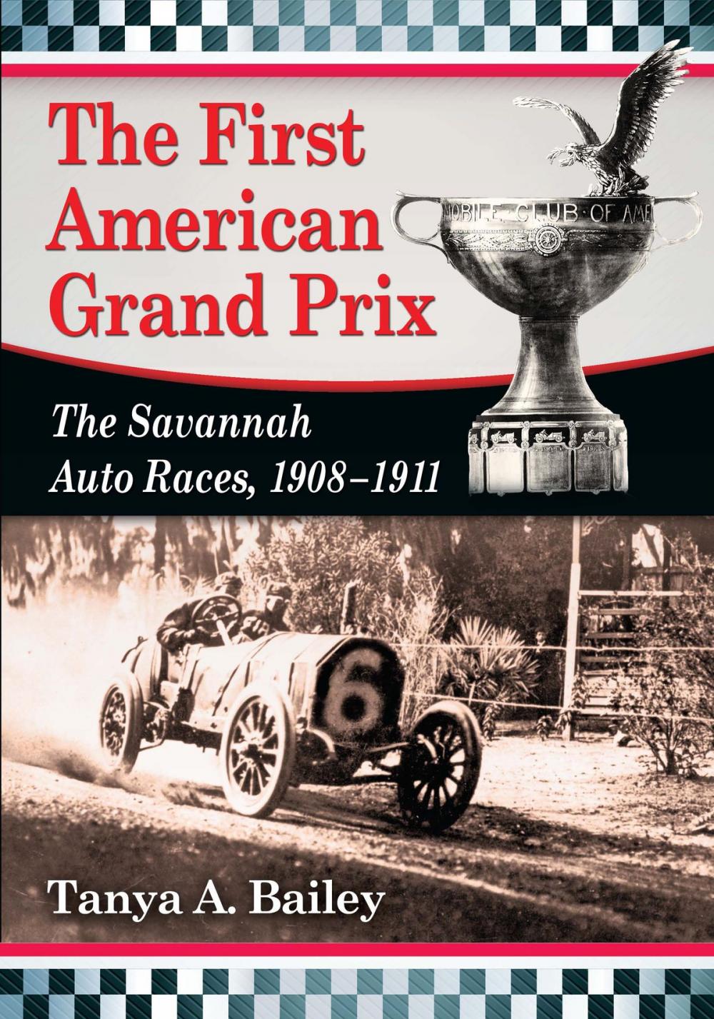 Big bigCover of The First American Grand Prix