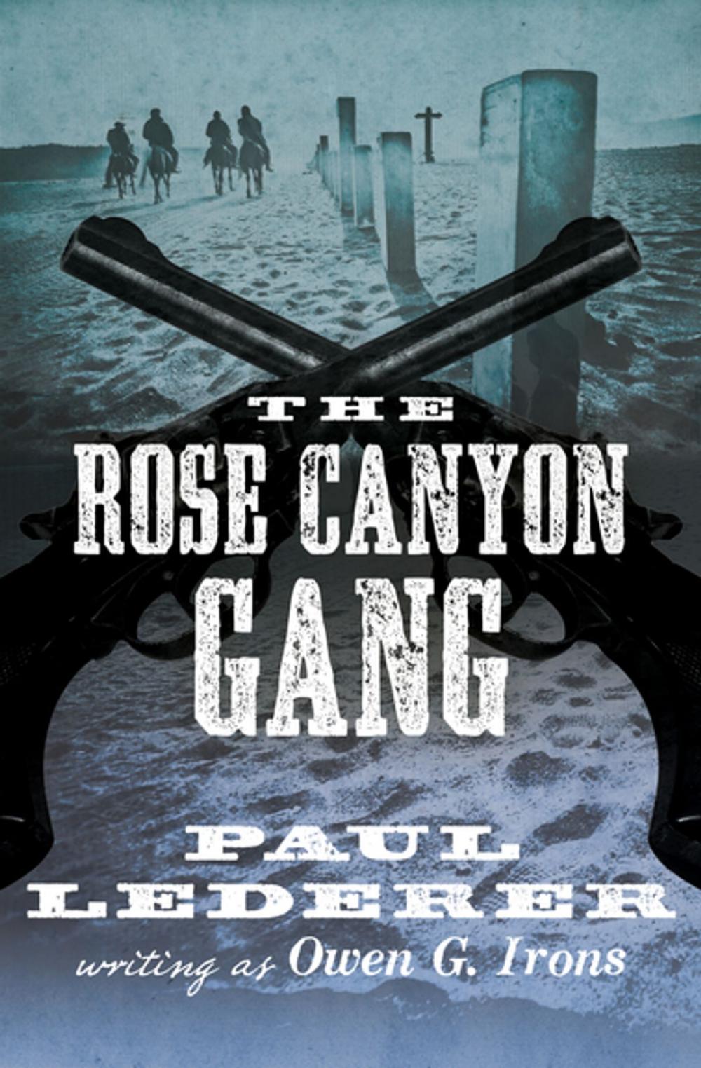 Big bigCover of The Rose Canyon Gang