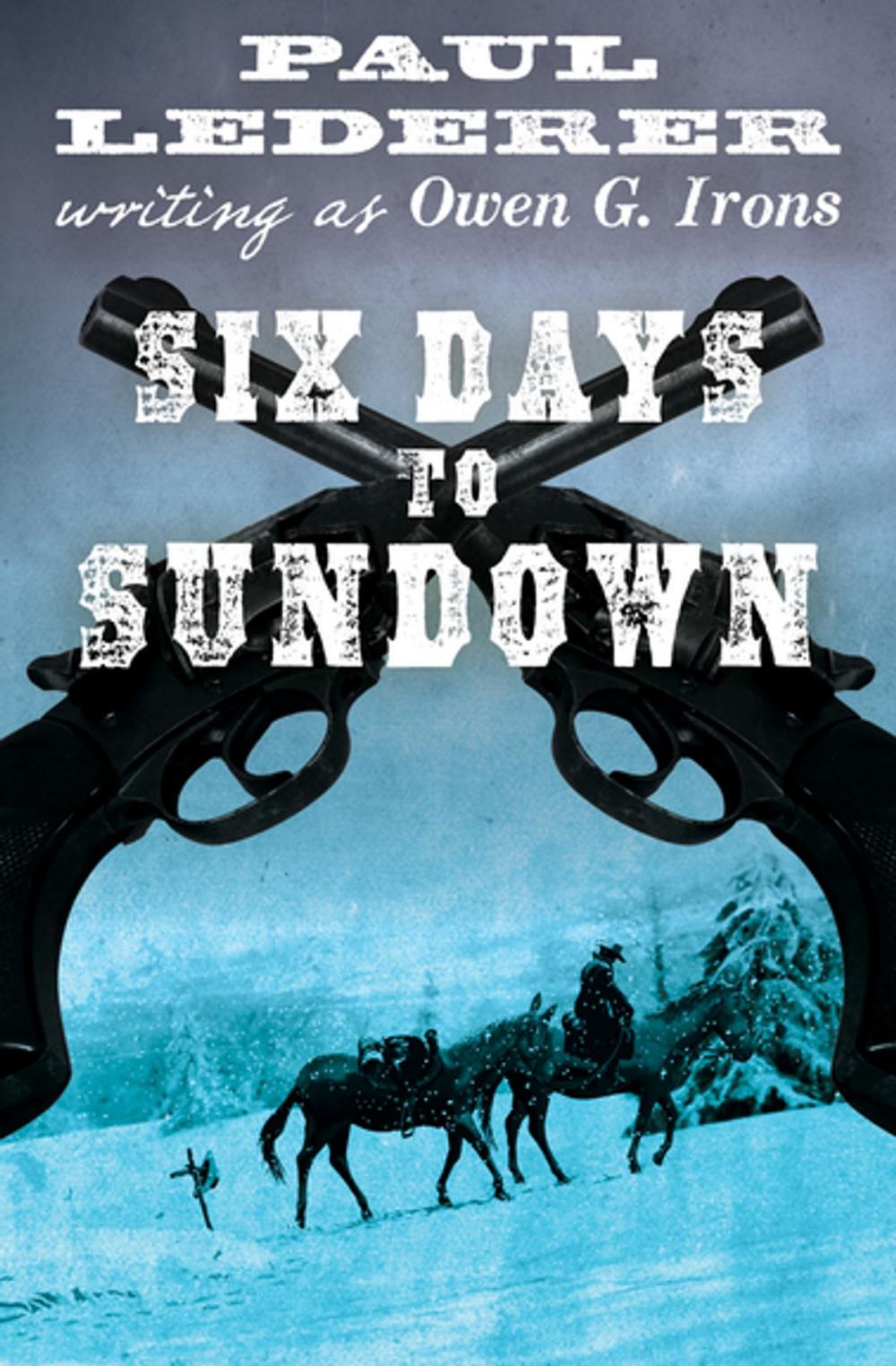 Big bigCover of Six Days to Sundown