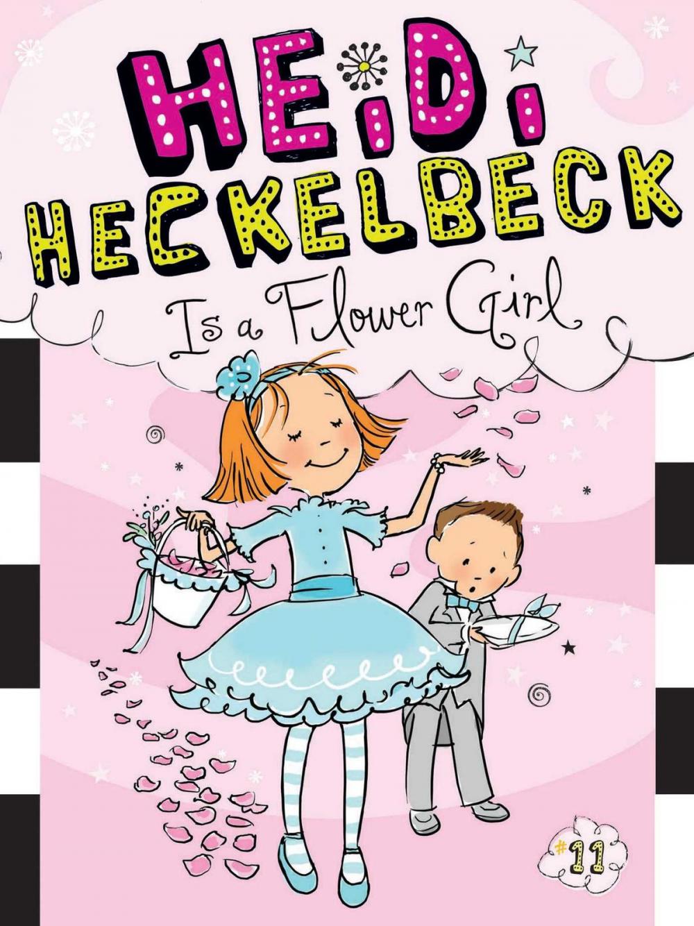 Big bigCover of Heidi Heckelbeck Is a Flower Girl