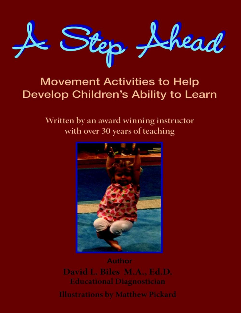 Big bigCover of A Step Ahead: Movement Activities to Help Develop Children’s Ability to Learn