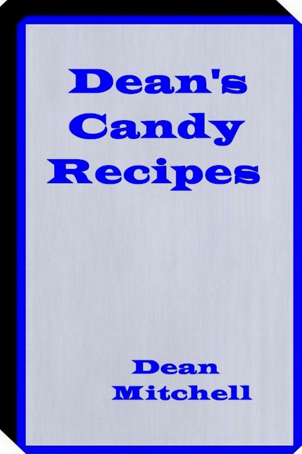 Big bigCover of Deans Candy Recipes