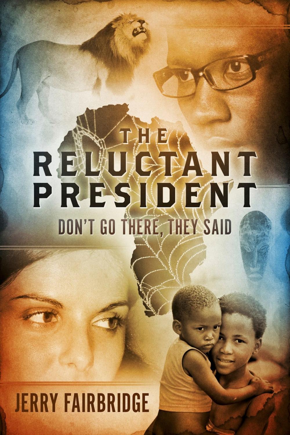Big bigCover of The Reluctant President