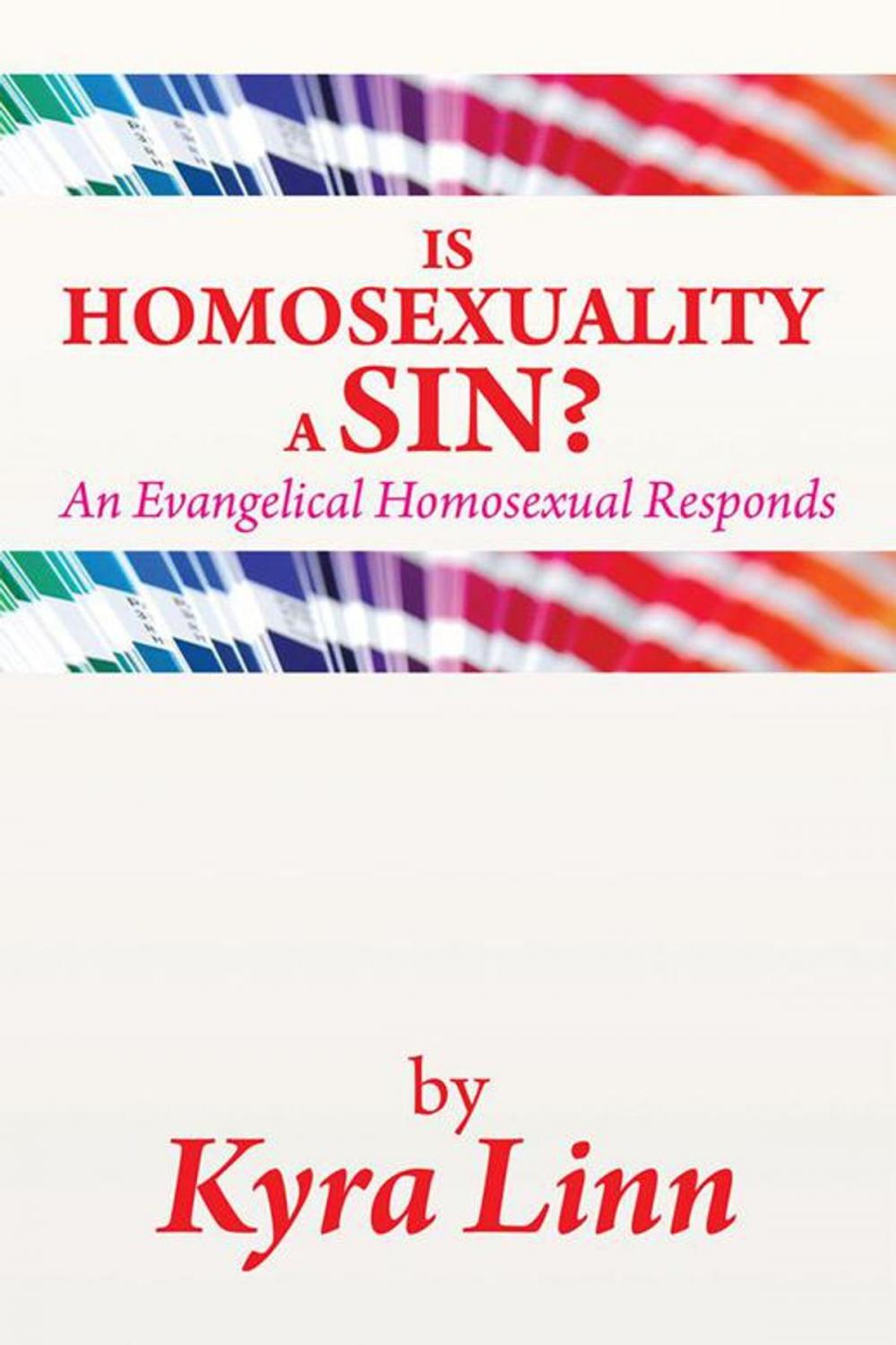 Big bigCover of Is Homosexuality a Sin?