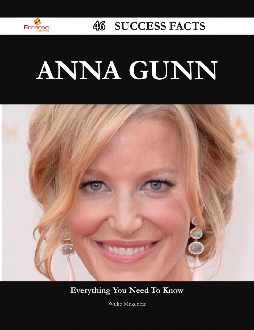 Big bigCover of Anna Gunn 46 Success Facts - Everything you need to know about Anna Gunn