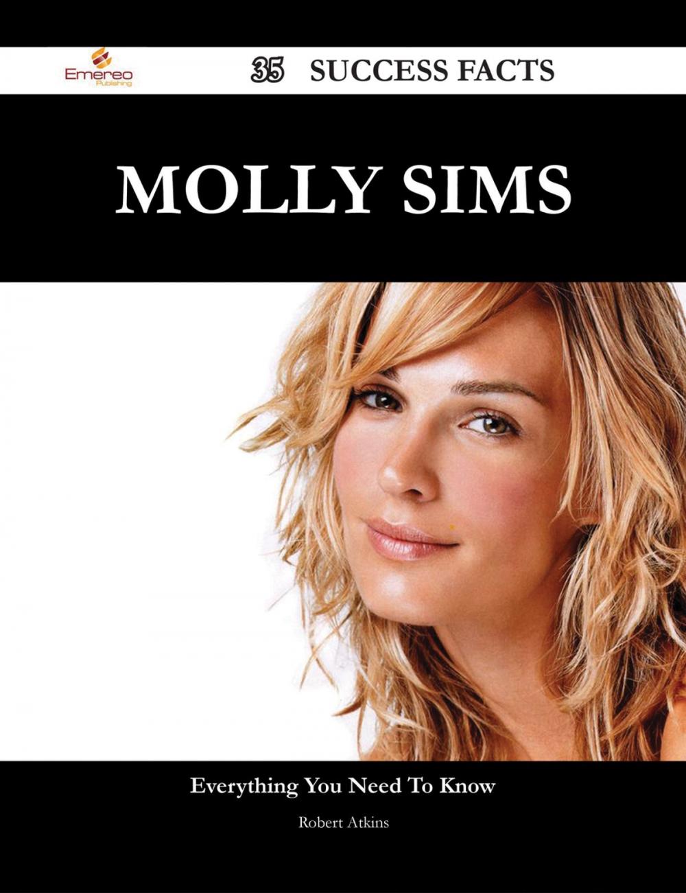 Big bigCover of Molly Sims 35 Success Facts - Everything you need to know about Molly Sims