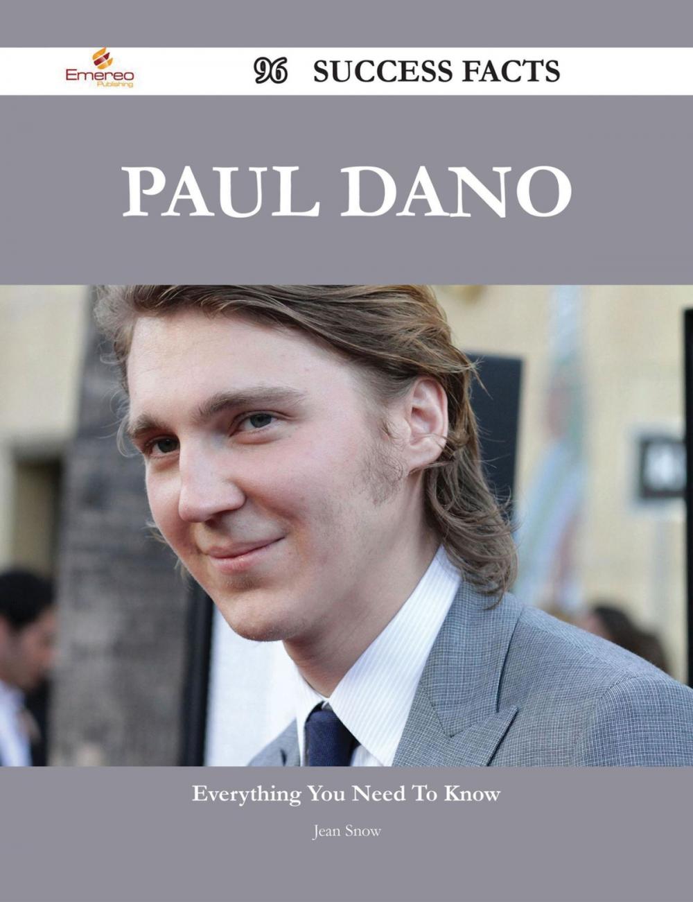 Big bigCover of Paul Dano 96 Success Facts - Everything you need to know about Paul Dano