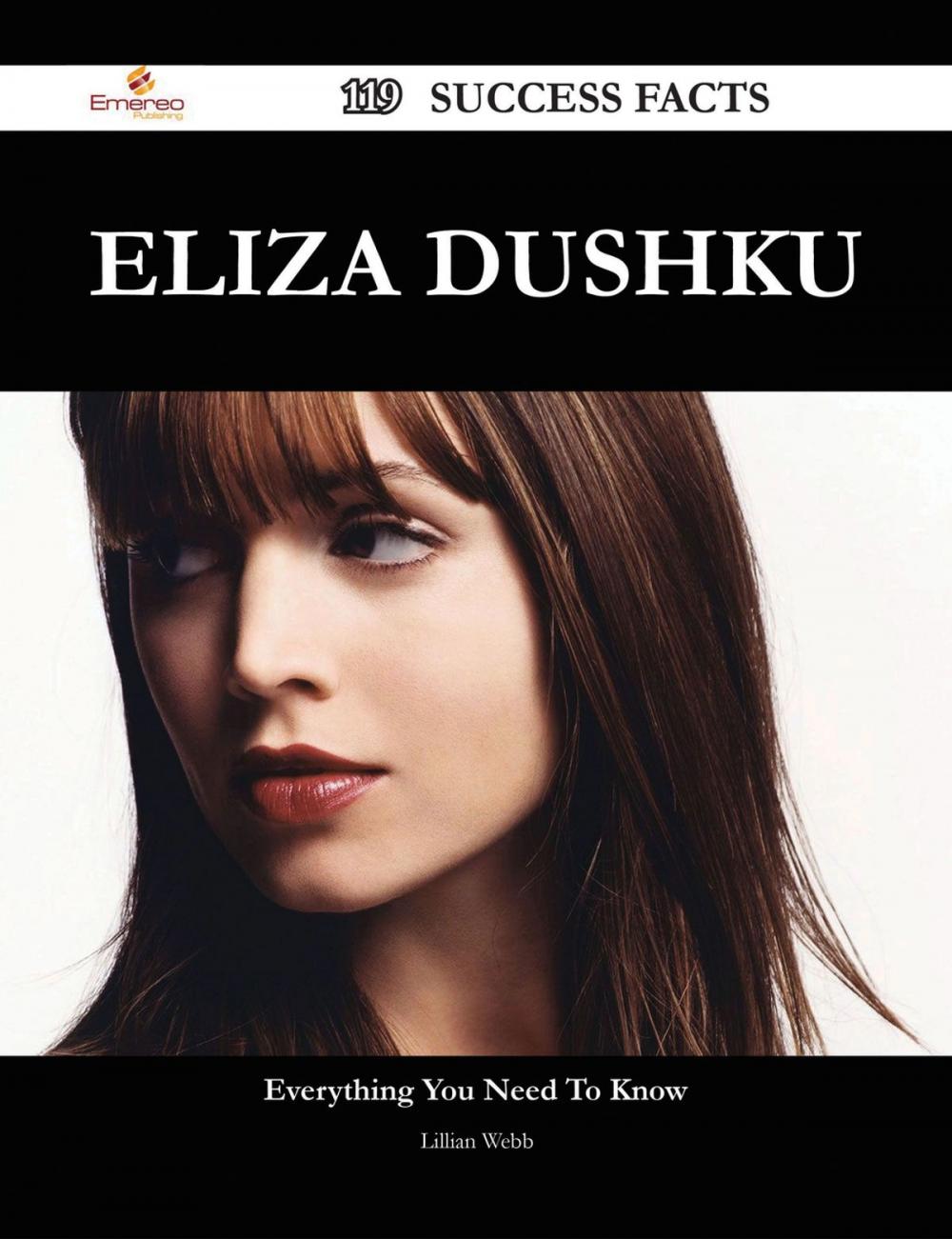 Big bigCover of Eliza Dushku 119 Success Facts - Everything you need to know about Eliza Dushku