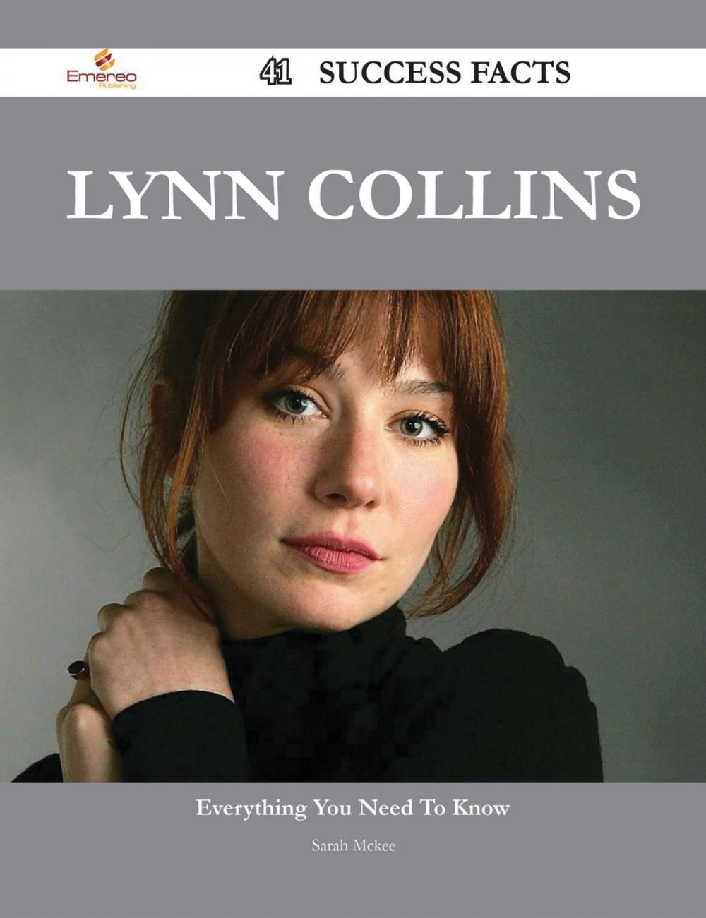 Big bigCover of Lynn Collins 41 Success Facts - Everything you need to know about Lynn Collins